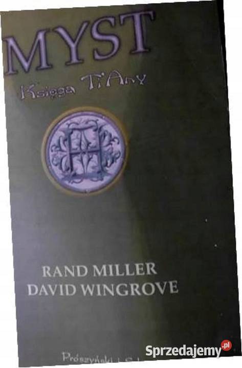 Myst Księga TiAny Rand Miller Kruszwica sprzedam