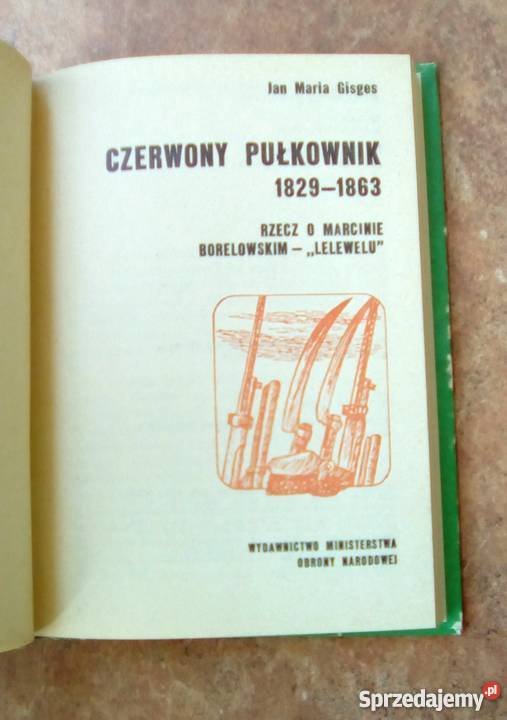 CZERWONY PUŁKOWNIK Jan Maria GISGES Parczew sprzedam