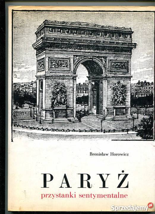 Paryż przystanki sentymentalne - Horowicz