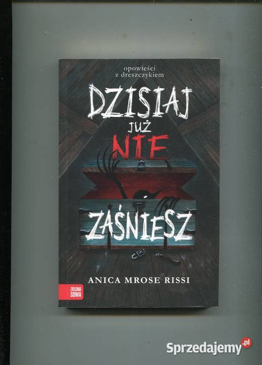 Dzisiaj już nie zaśniesz Anica Mrose Rissi Szczecin