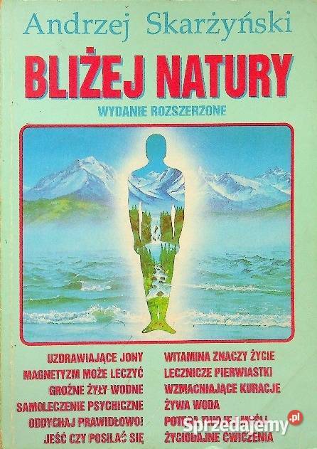 Bliżej natury Andrzej Skarżyński Osięciny