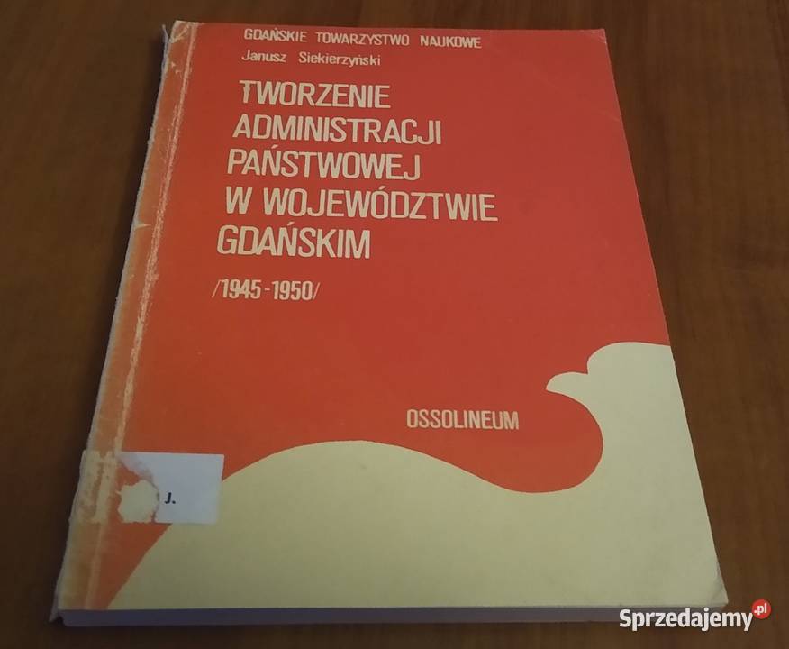 Tworzenie administracji państwowej w Rok wydania 1978 Gdańsk