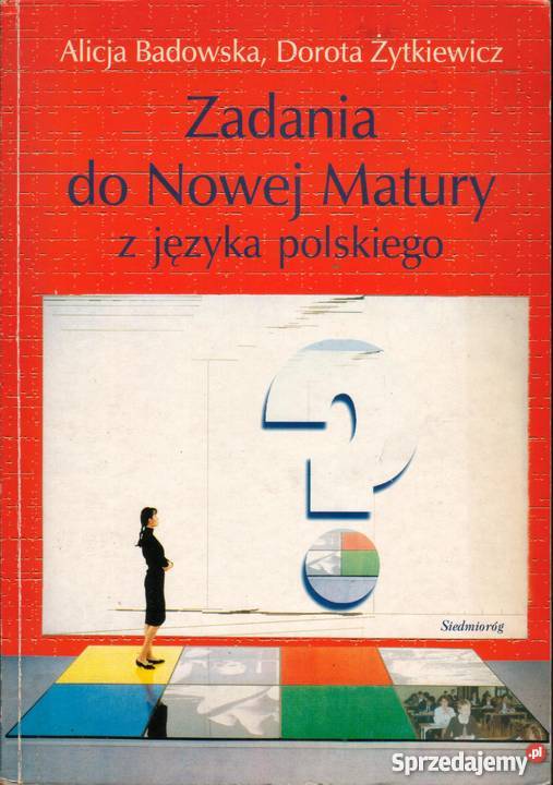 Zadania do nowej matury z jpolskiego szkoła ponadgimnazjalna Oświęcim