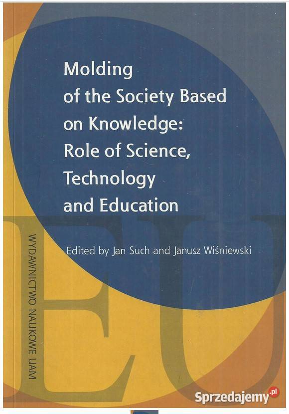Molding of the Society Based on Knowledge Role Łódź