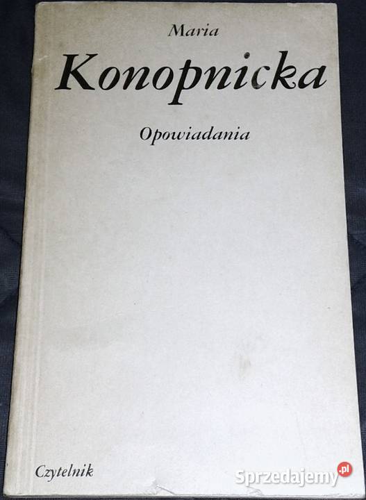 Opowiadania Maria Konopnicka Chełm