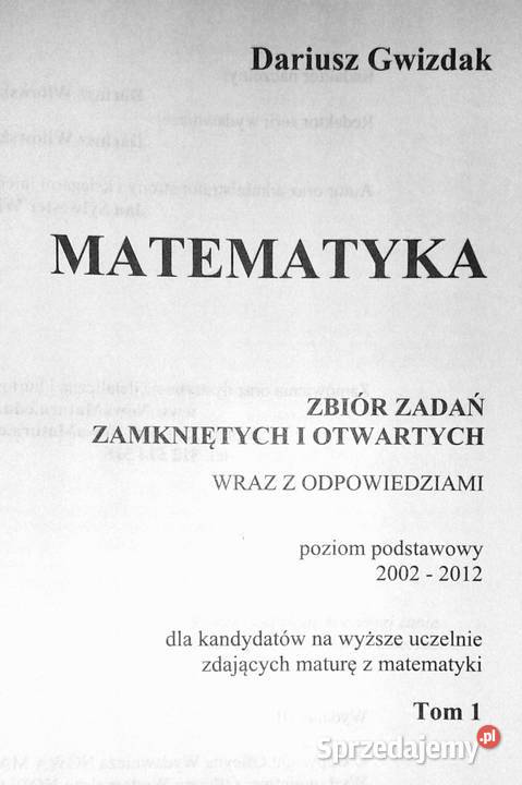 Matematyka Zbiór zadań Cześć 1 Dariusz Gwizdak lubelskie Chełm