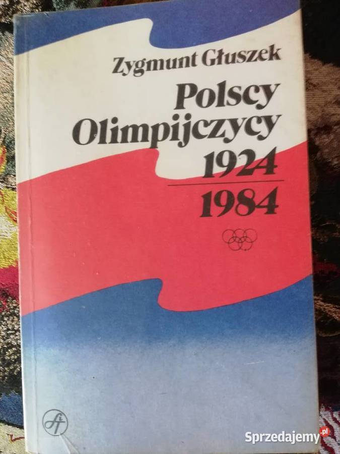 Polscy Olimpijczycy 1924-1984- Zygmunt Głuszek