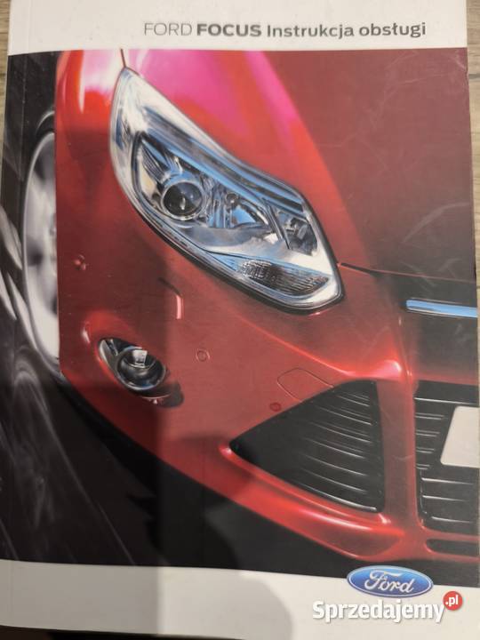 Ford Focus MK3 instrukcja obsługi Sosnowiec