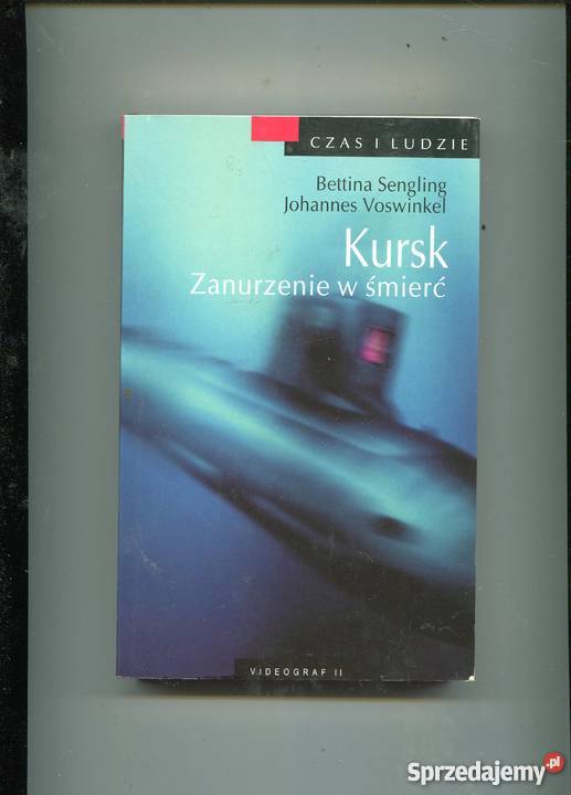 Kursk Zanurzenie w śmierć Szczecin