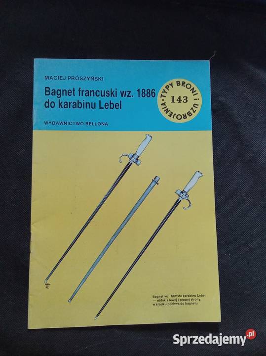 Bagnet francuski wz 1886 do karabinu lebel typy Czasopisma Warszawa
