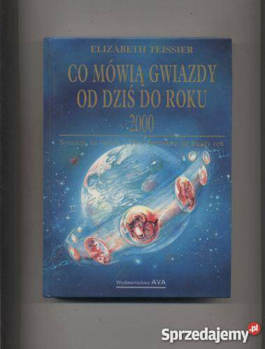 Co mówią gwiazdy dziś do roku 2000 Sytuacja na