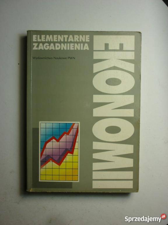 ELEMENTARNE ZAGADNIENIA EKONOMII MILEWSKI Łódź