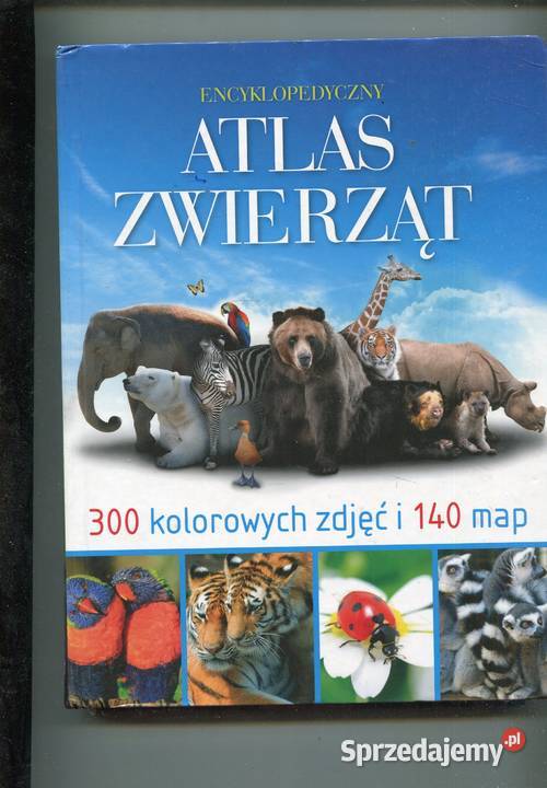 Encyklopedyczny Atlas Zwierząt Pozostałe zachodniopomorskie