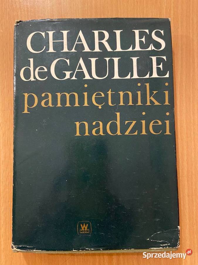Charles de Gaulle Pamiętniki nadziei