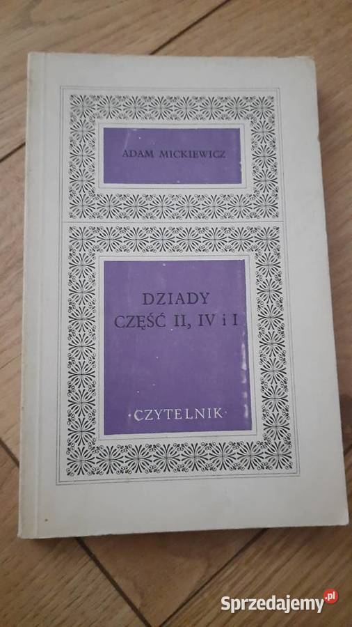 Adam Mickiewicz - Dziady część II, IV, I