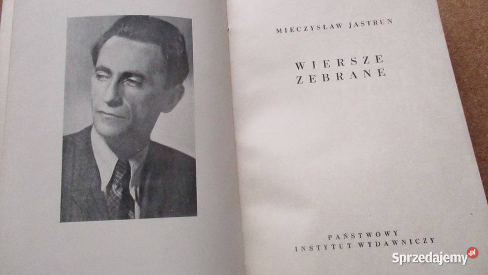 Mieczysław JastrunWiersze zebraneJastrunpoezje Łódź