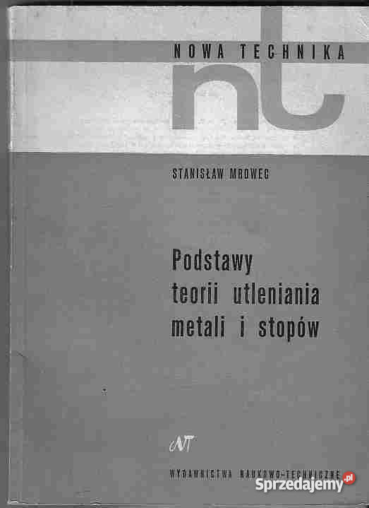 2158 PODSTAWY TEORII UTLENIANIA METALI I STOPÓW Książki i Podręczniki Czyrna