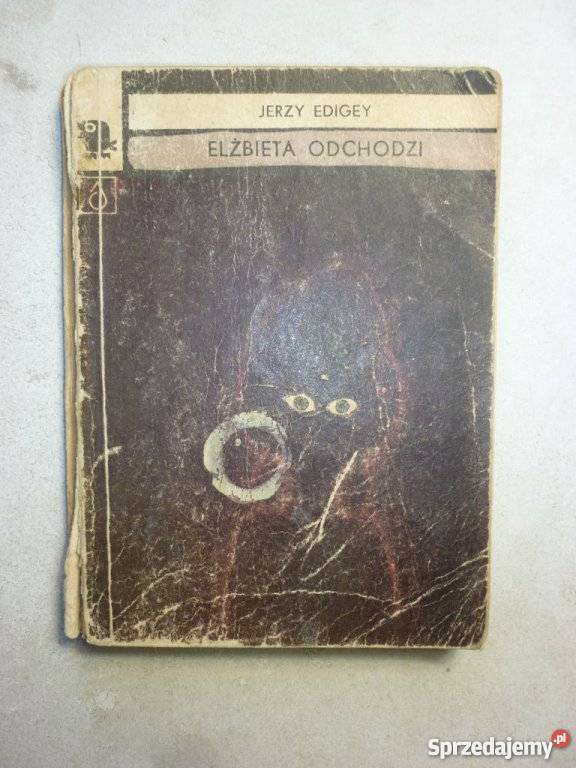 ELŻBIETA ODCHODZI JERZY EDIGEY