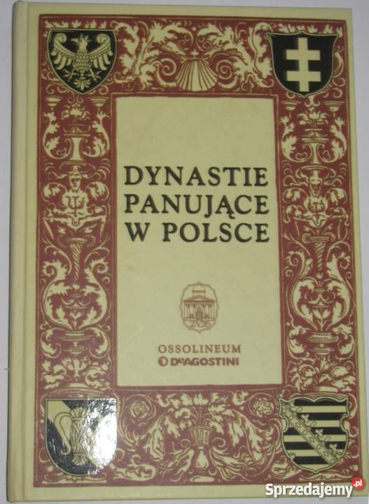 DYNASTIE PANUJĄCE W POLSCE historia, archeologia Nowy Sącz