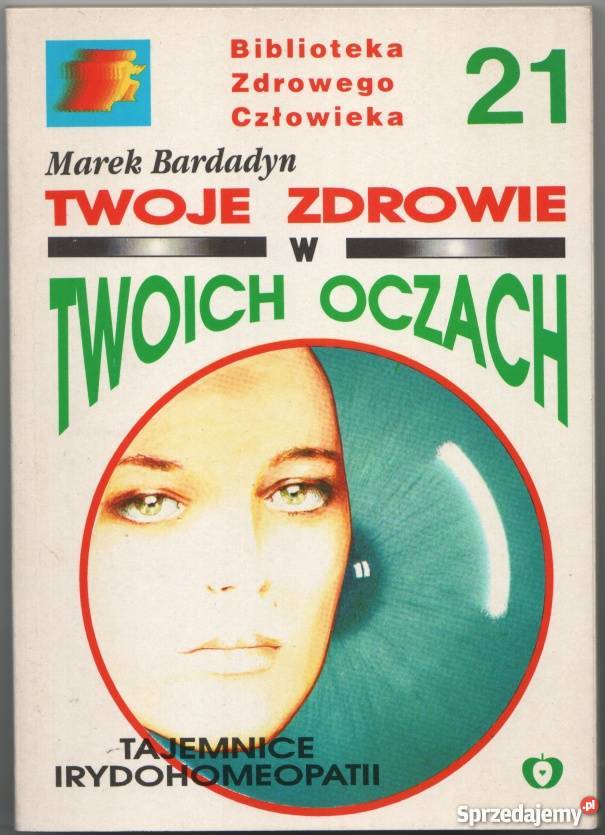 ZDROWIE W TWOICH OCZACH TOM 21 BARDADYN M