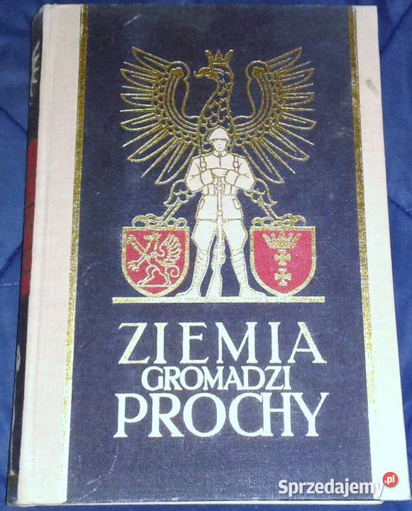 Ziemia gromadzi prochy Józef Kisielewski twarda z obwolutą Chełm sprzedam