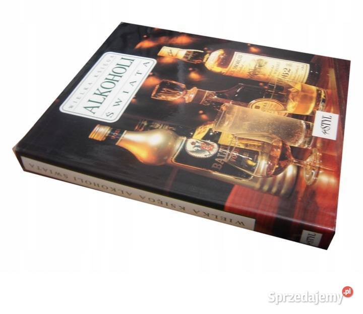 Wielka księga alkoholi świata Kobielice