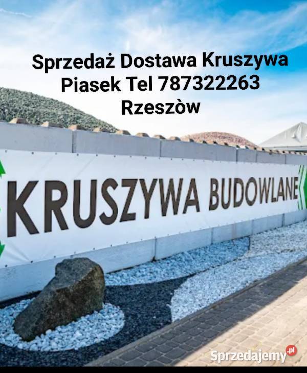 Sprzedaż kruszyw piasku Tyczyn Budziwj 787322263