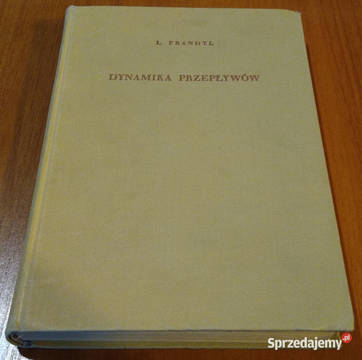 Dynamika przepływów Ludwig Prandtl pomorskie Gdańsk