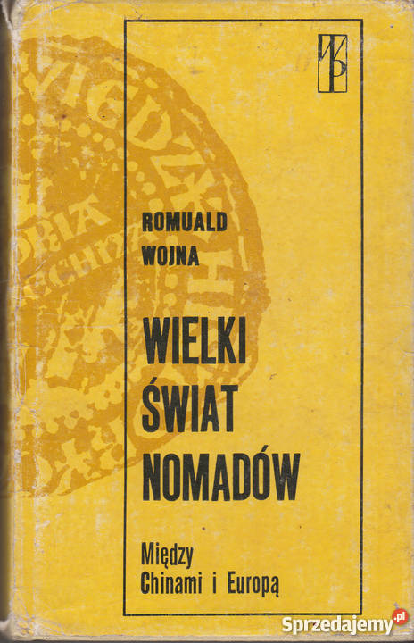 01345 WIELKI ŚWIAT NOMADÓW MIĘDZY CHINAMI I Czyrna