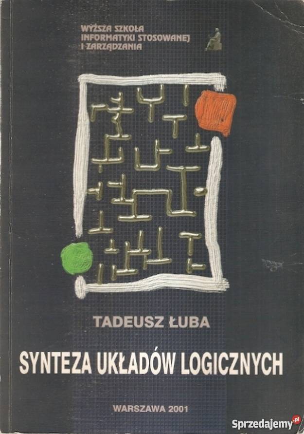 SYNTEZA UKŁADÓW LOGICZNYCH ŁUBA TADEUSZ Książki i Podręczniki Katowice