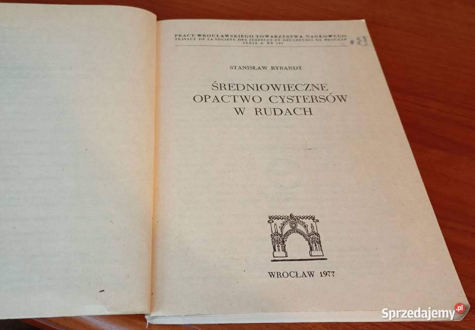 Średniowieczne opactwo cystersów w Rudach Podręczniki Gdańsk
