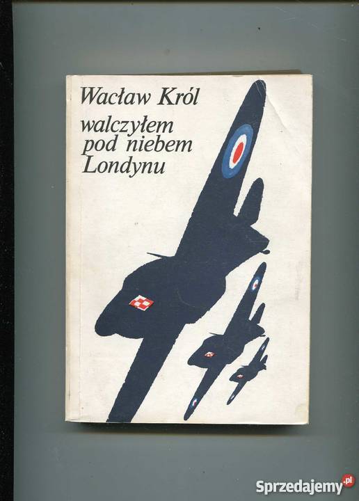 Walczyłem pod niebem Londynu