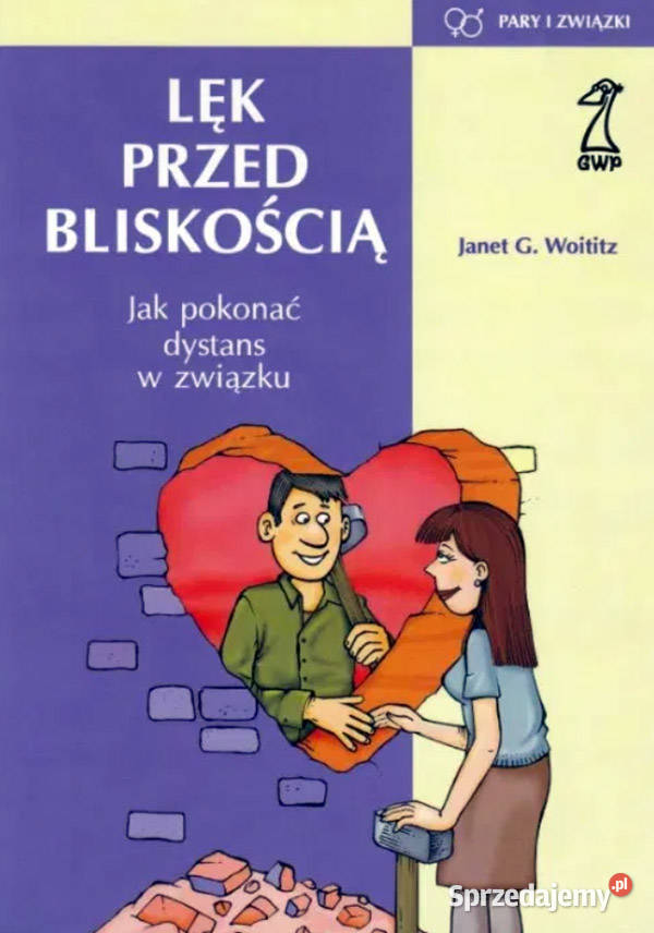 Lęk przed bliskością Janet Woititz psychoterapia Częstochowa