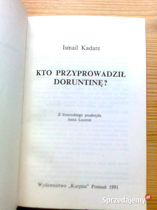 Ismail Kadare Kto przyprowadził Doruntinę miękka z obwolutą mazowieckie Warszawa