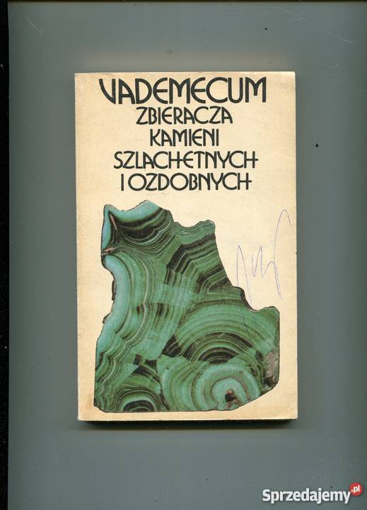 Vademecum zbieracza kamieni szlachetnych i Rok wydania 1984 Szczecin