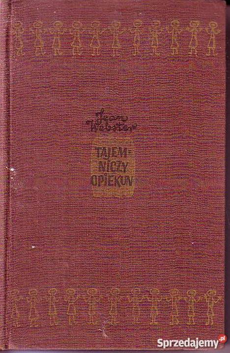 0685 TAJEMNICZY OPIEKUN JEAN WEBSTER małopolskie Czyrna sprzedam
