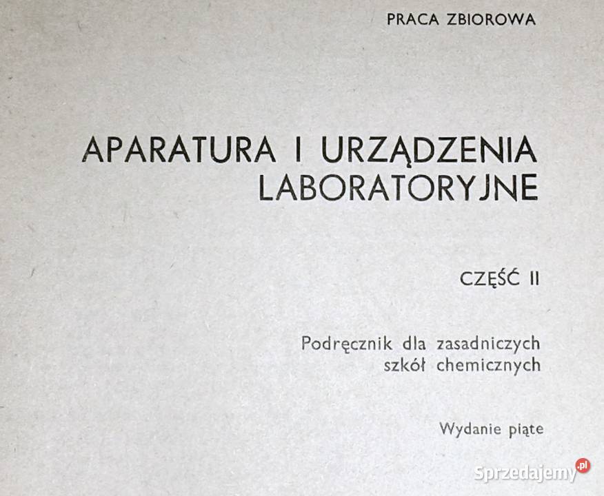 Aparatura i urządzenia laboratoryjne cz 2 Praca Chełm sprzedam