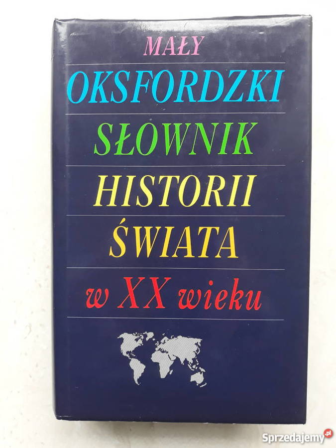Mały Oksfordzki Słownik Historii Świata w XX wieku