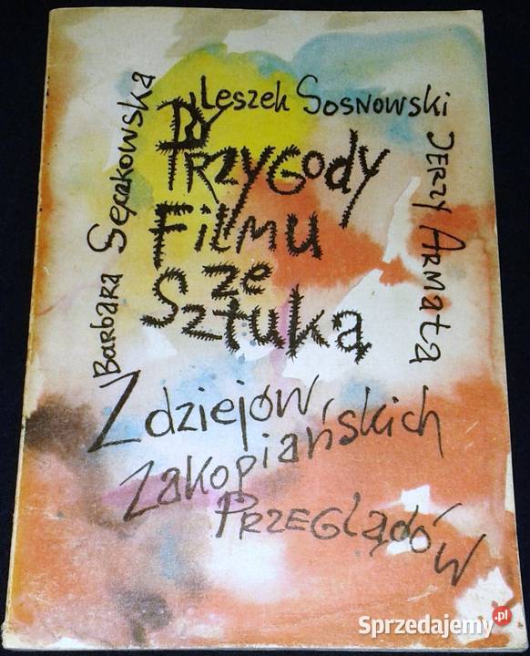 Przygody filmu ze sztuką Barbara Sęczkowska lubelskie Chełm