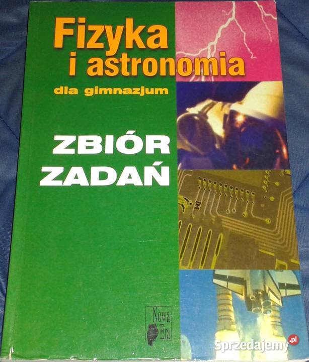 Fizyka i astronomia Zbiór zadań T Kulawik G Chełm