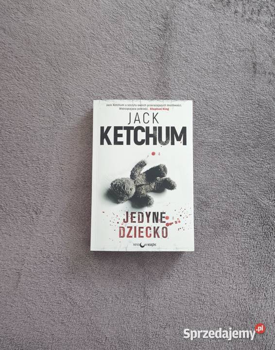 Jack Ketchum Jedyne dziecko