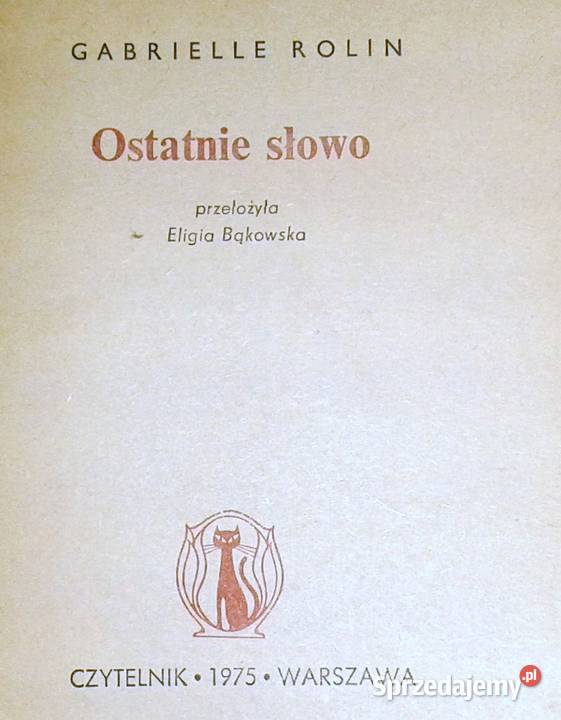 Ostatnie słowo Gabrielle Rolin miękka Chełm