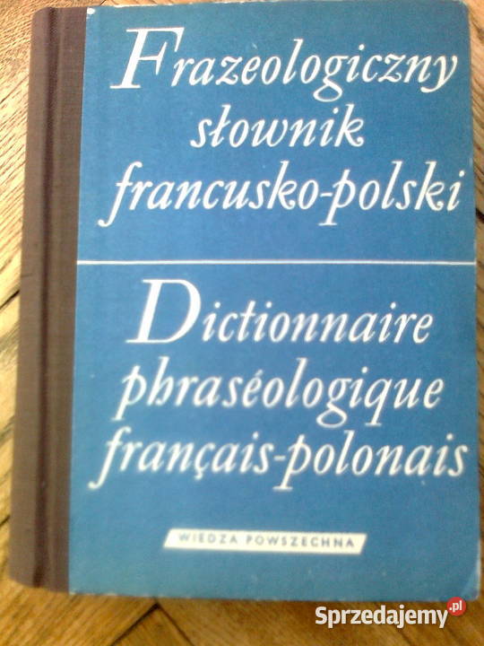 Frazeologiczny słownik francusko-polski - Leon Zaręba