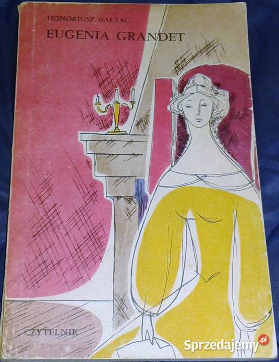 Eugenia Grandet Honoriusz Balzac lubelskie Chełm