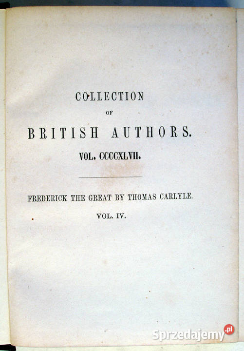 HISTORY OF FRIEDRICH II OF PRUSSIA by Thomas Limanowa