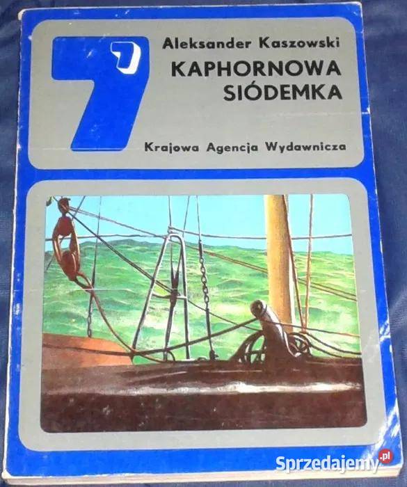 Kaphornowa siódemka Aleksander Kaszowski Chełm sprzedam