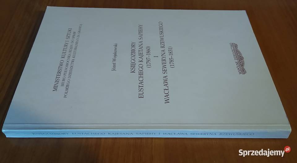 Księgozbiory Eustachego Kajetana Sapiehy i Gdańsk sprzedam