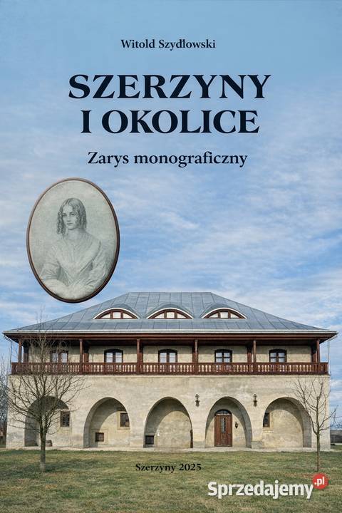 Szerzyny i Zarys monograficzny KSIĄŻKA O