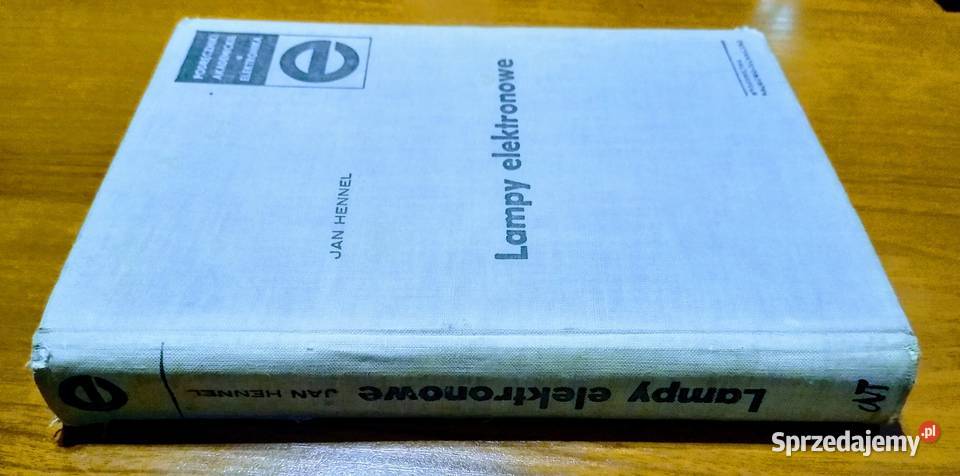 Lampy elektronowe Jan Hennel Podręczniki Gdańsk