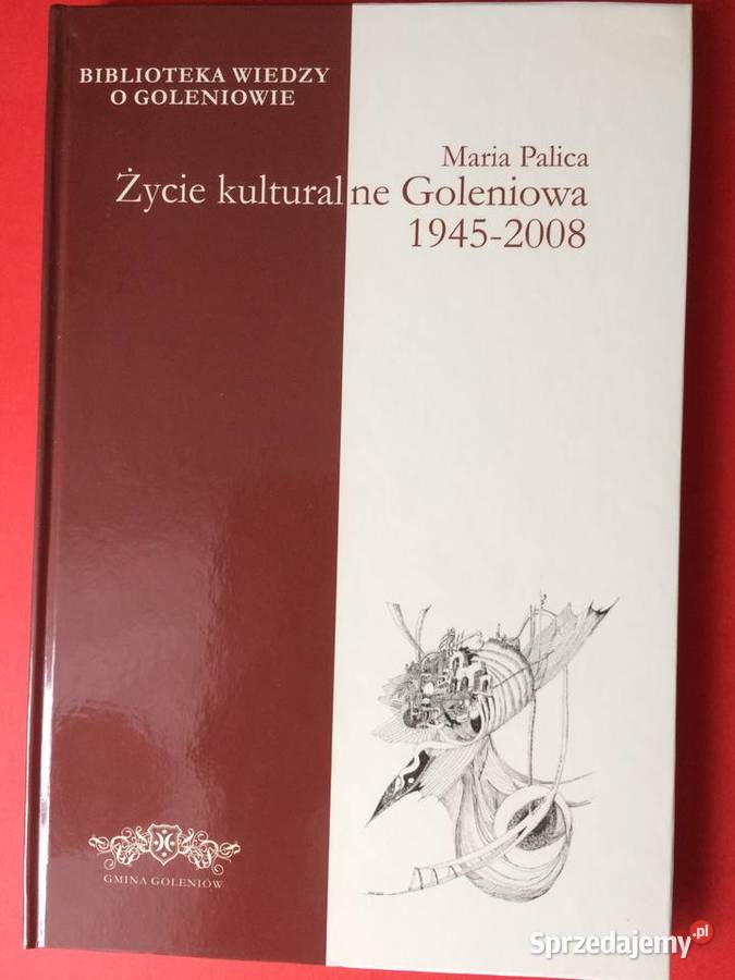2903 Życie Kulturalne Goleniowa 19452008 Szczecin